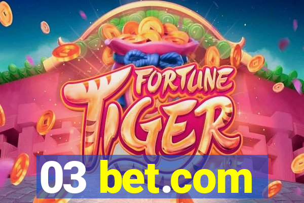 03 bet.com